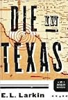 Die In Texas (The Demary Jones Mystery Series, #6) Die In Texas (The Demary Jones Mystery Series, #6)