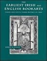 The Earliest Irish and English Bookarts: Visual and Poetic Forms Before A.D. 1000 (Middle Ages Series) The Earliest Irish and English Bookarts: Visual and Poetic Forms Before A.D. 1000 (Middle Ages Series)