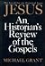 Jesus: An Historian's Revie...