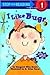I Like Bugs (Step-Into-Reading, Step 1)