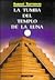 La tumba del templo de la luna (Spanish Edition)
