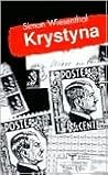 Krystyna: The Tragedy of the Polish Resistance (STUDIES IN AUSTRIAN LITERATURE, CULTURE, AND THOUGHT TRANSLATION SERIES)