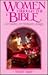 Women Through the Bible: Devotions for Women's Groups