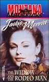 The Widow and the Rodeo Man by Jackie Merritt