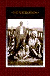 The Reservations (The American Indians)