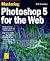 Mastering Photoshop 5 for the Web