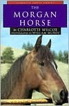 The Morgan Horse (Learning About Horses)