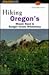 Hiking Oregon's Mount Hood & Badger Creek Wilderness (Falcon Guide)