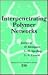 Interpenetrating Polymer Ne...