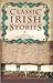 Classic Irish Stories by Michael P. Quinlin