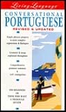 Living Portuguese (Brazilian), Revised: (Conversational Manual) The Complete Living Language Course