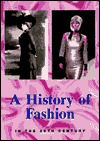 History of Fashion in the 20th Century (Paperback)