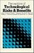 Perceptions of Technological Risks and Benefits by Leroy C. Gould