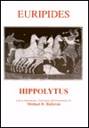 Euripides: Hippolytus Euripides: Hippolytus