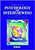 Handbook of the Psychology of Interviewing