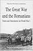 Great War and the Romanians: Notes and Documents on World War I