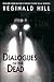 Dialogues Of The Dead (Dalziel & Pascoe, #19)