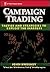 Campaign Trading: Tactics a...