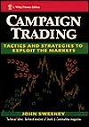 Campaign Trading: Tactics and Strategies to Exploit the Markets (Wiley Finance)