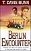 Berlin Encounter (Rendezvous with Destiny #4)