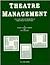 Theatre Management : A Guide to Producing Plays on Commerical and Non Profit Stages