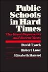 Public Schools in Hard Times: The Great Depression and Recent Years Public Schools in Hard Times: The Great Depression and Recent Years