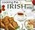Cooking the Irish Way (Easy Menu Ethnic Cookbooks)