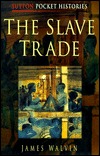 The Slave Trade (Paperback)