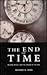 The End of Time: Religion, ...