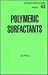 Polymeric Surfactants (Surfactant Science)