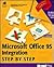 Microsoft Office 95 Integration: Step by Step/Book and 3.5" Disk