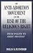 The Anti-Abortion Movement and the Rise of the Religious Right by Dallas A. Blanchard