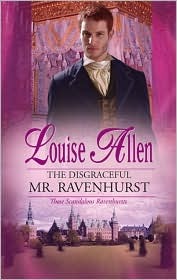 The Disgraceful Mr. Ravenhurst (Those Scandalous Ravenhursts, #4)