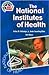 The National Institutes of Health (Your Government: How It Works)