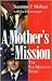A Mother's Mission: The Sue Molhan Story