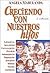 Creciendo Con Nuestros Hijos