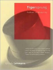 Tigersprung: Fashion in Modernity (Paperback)