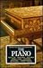 Piano (New Grove Musical Instrument Series)
