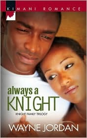 Always a Knight (The Knight Trilogy)