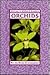 Orchids for the Home and Greenhouse (Vol 41 No. 2)