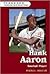 Hank Aaron: Baseball Player (Ferguson Career Biographies)