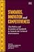 STANDARDS, INNOVATION AND COMPETITIVENESS by Robin E. Mansell