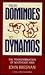 From Dominoes to Dynamos: T...