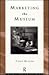 Marketing the Museum by Fiona Mclean