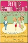Getting Beyond "Hello": Miss Minle's Guide to Navigating the Nineties