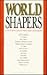 World Shapers