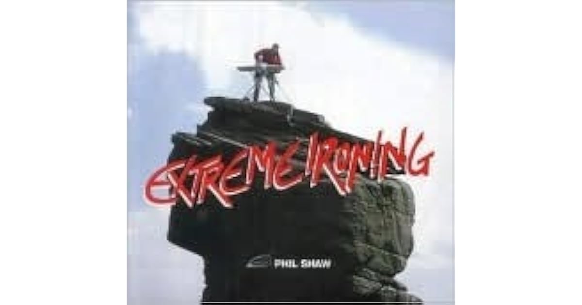 Extreme Ironing by Phil Shaw