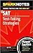 SAT: Test-Taking Strategies (SparkNotes SAT Power Tactics)