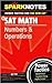 SAT Math: Numbers and Operations (SparkNotes SAT Power Tactics)