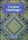 Creative Hardanger (Milner Craft Series)